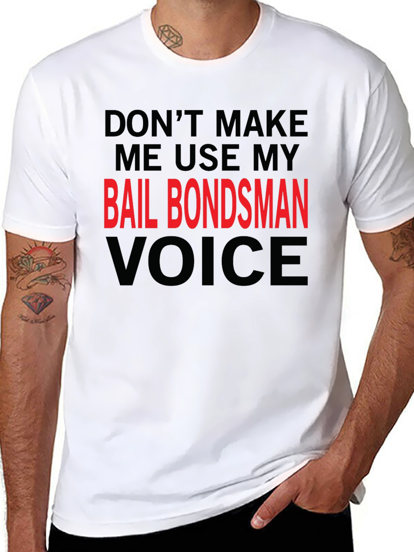 Bail Bondsman Voice T-Shirt - Funny Sarcastic Tee