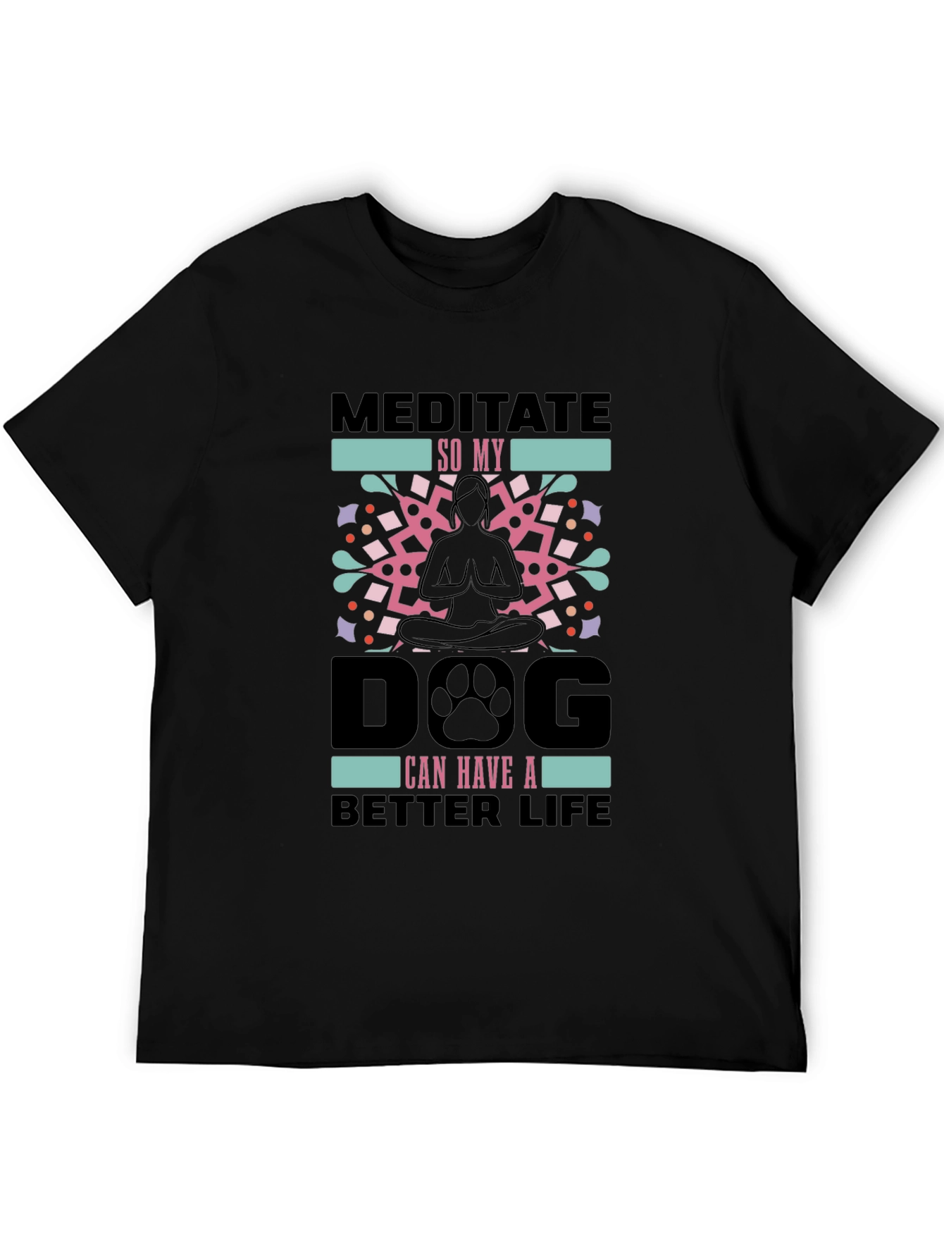Meditate Dog Life Tee - Yoga Lovers Shirt