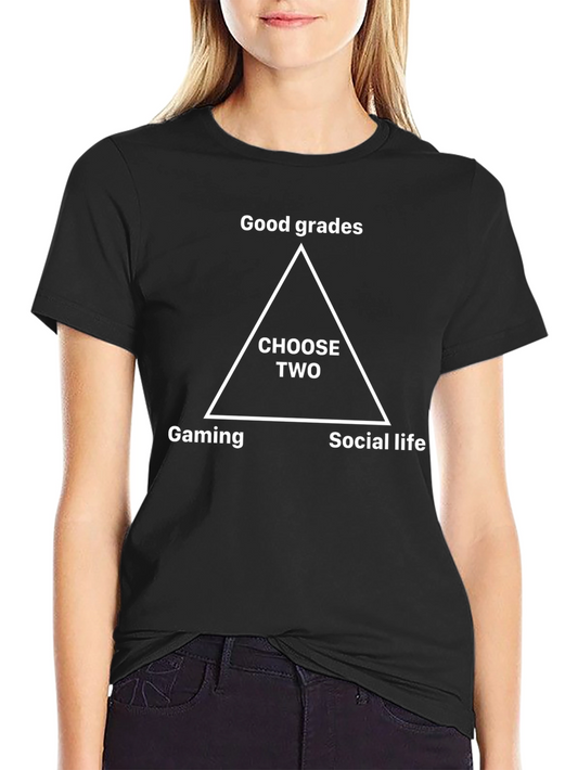 Gaming Grades Social Life T-Shirt - Choose Two Funny Tee