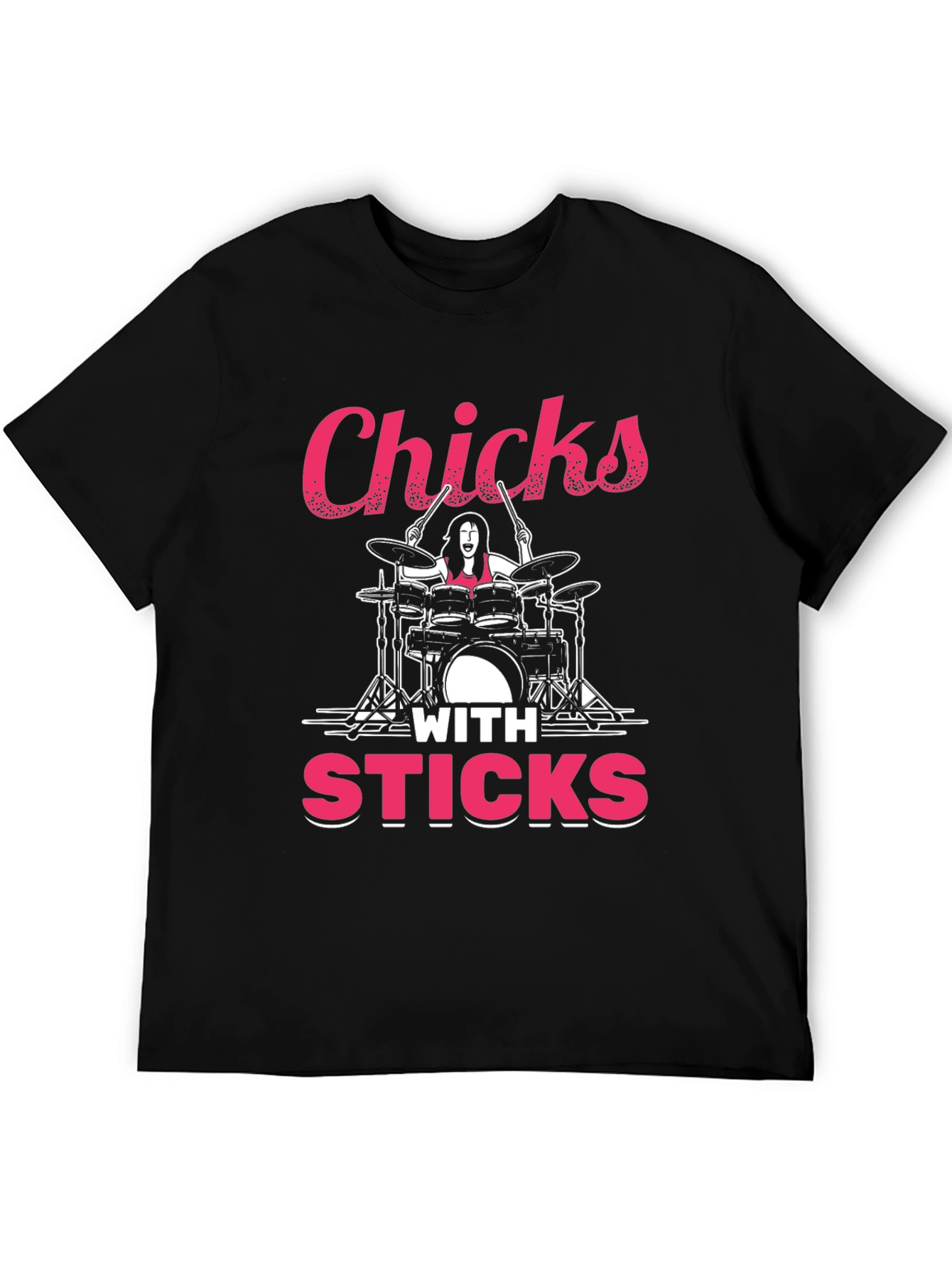 Chicks With Sticks Drummer T-Shirt