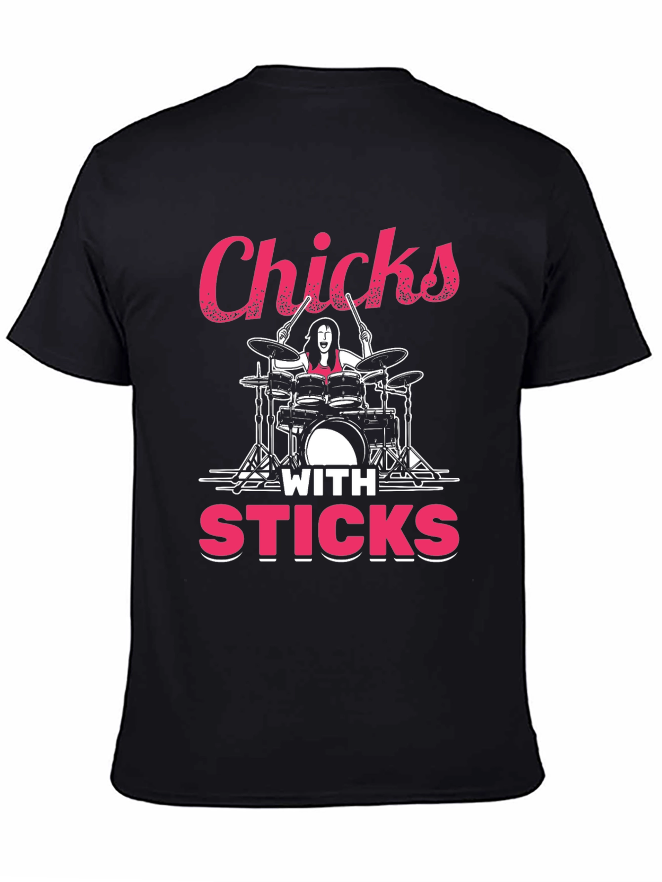 Chicks With Sticks Drummer T-Shirt
