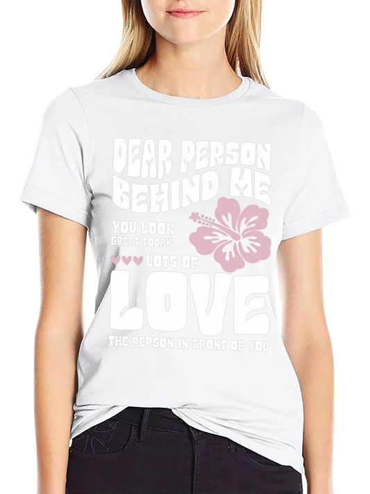 Dear Person Behind Me T-Shirt - Black