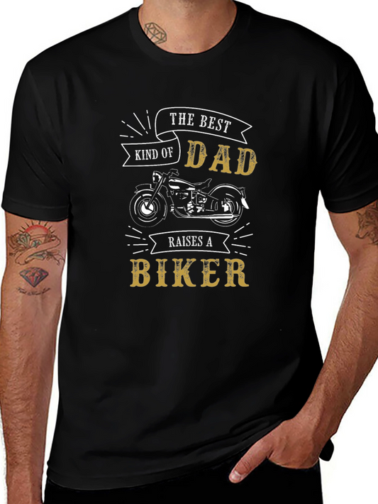 The Best Kind of Dad Raises A Biker T-Shirt
