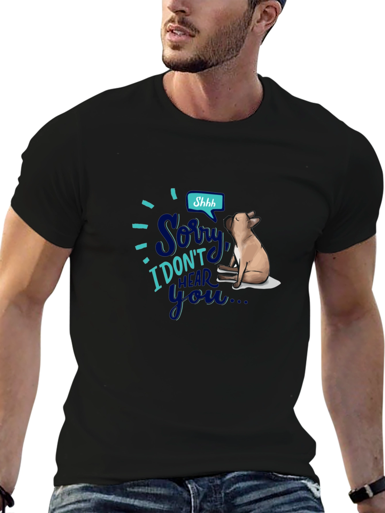 Sorry I Dont Hear You Graphic T-Shirt
