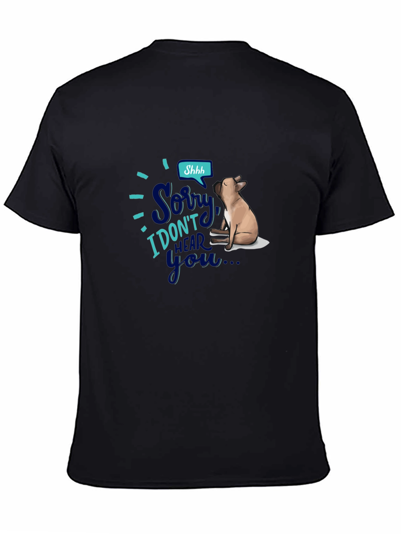 Sorry I Dont Hear You Graphic T-Shirt