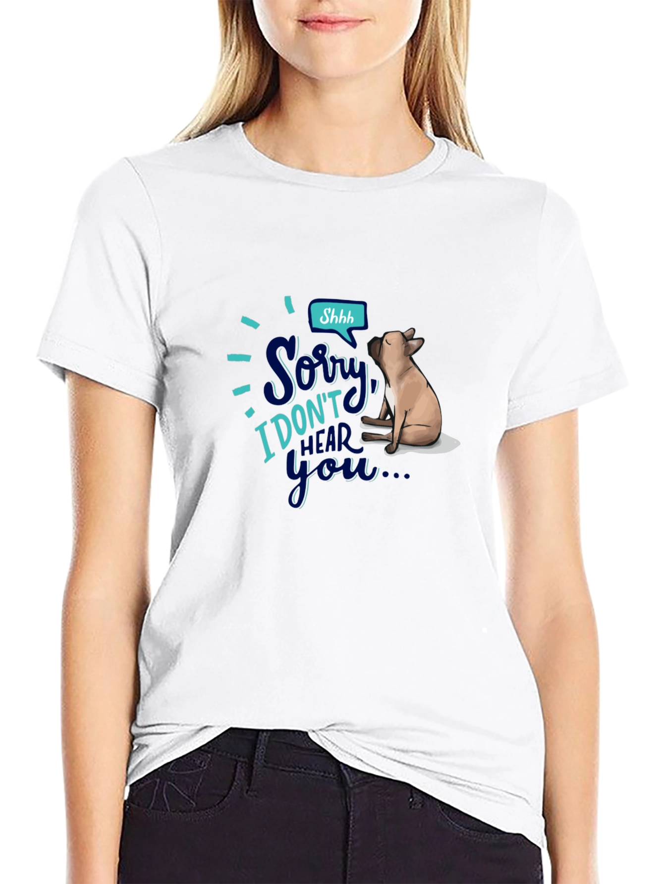 Sorry I Dont Hear You Graphic T-Shirt
