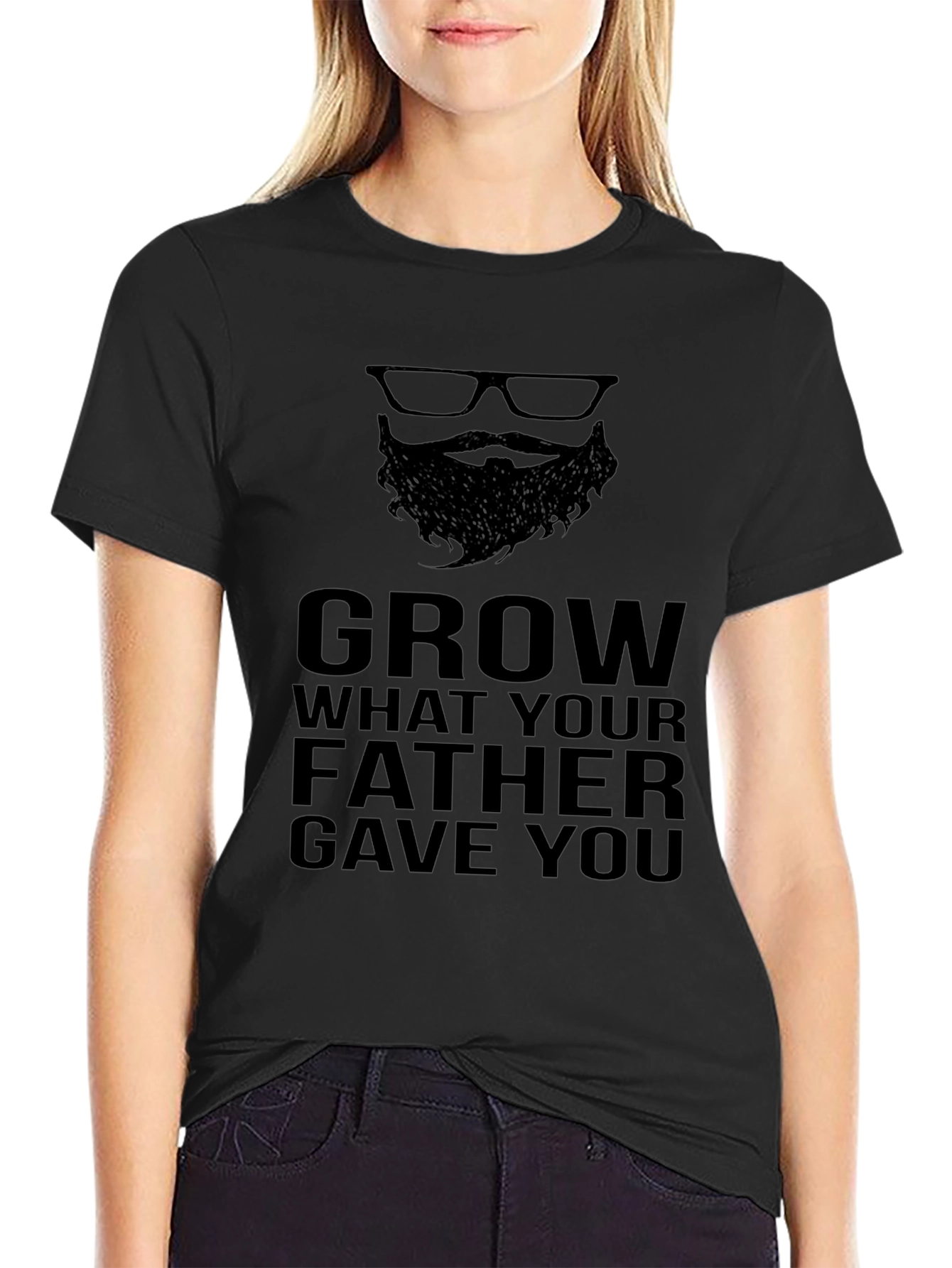 Grow What Your Father Gave You - Graphic T-Shirt