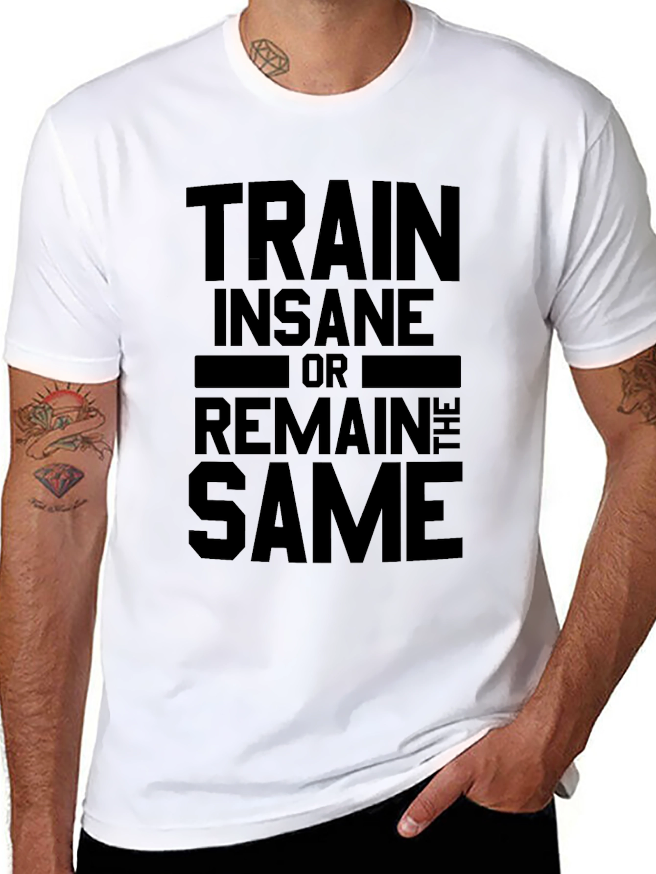 Train Insane or Remain the Same Black T-Shirt