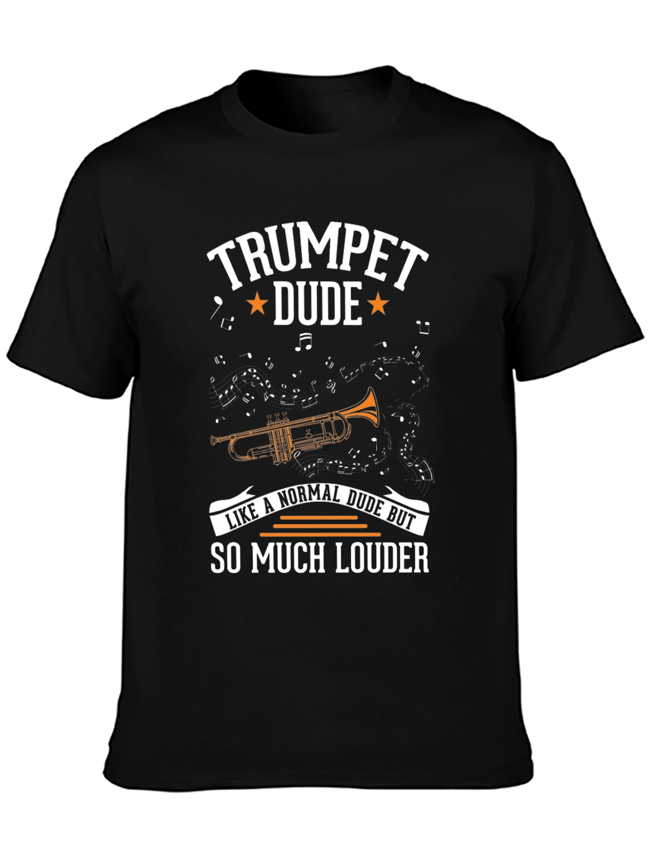 Trumpet Dude T-Shirt - So Much Louder