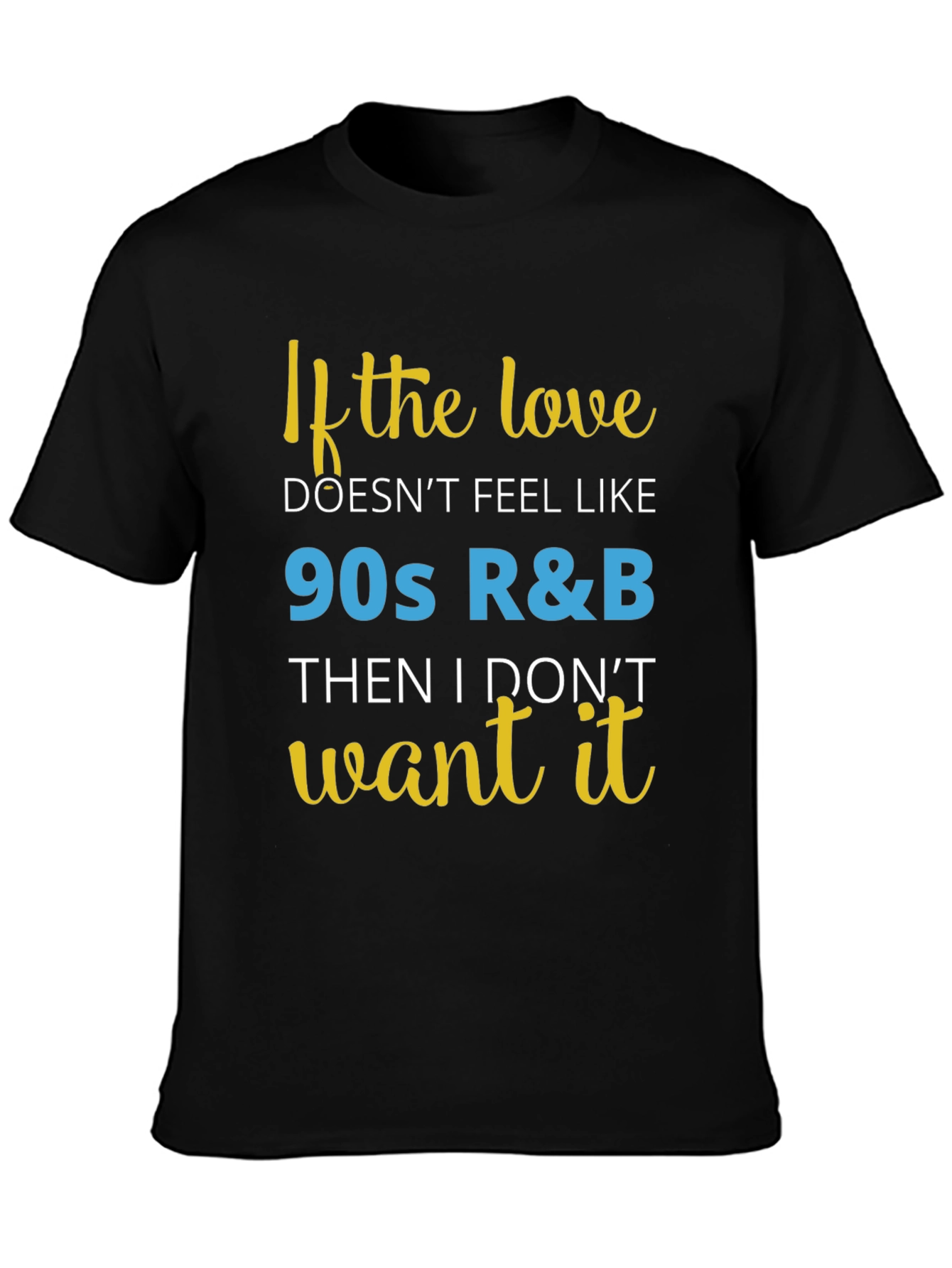 90s R&B Music Lover T-Shirt