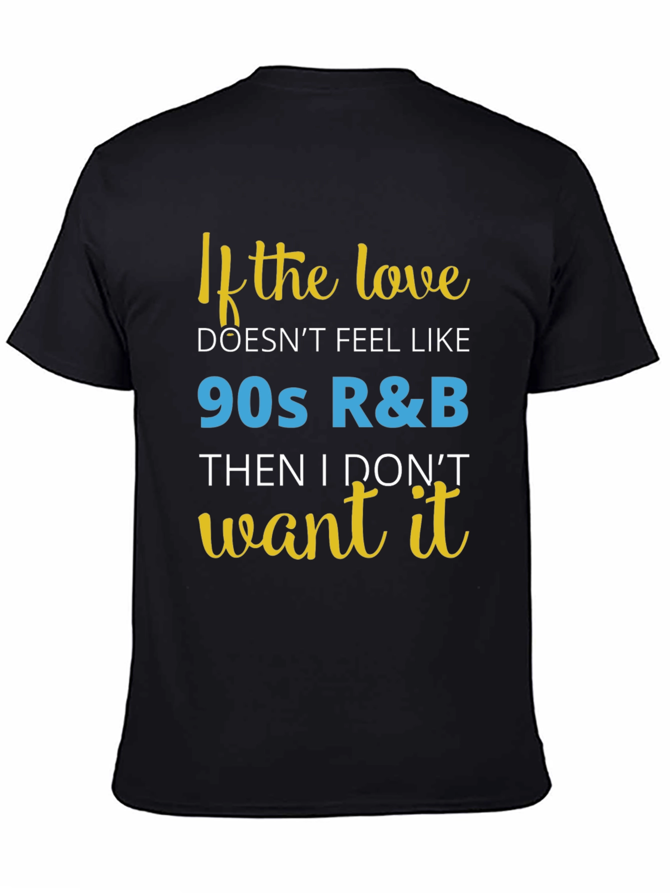 90s R&B Music Lover T-Shirt