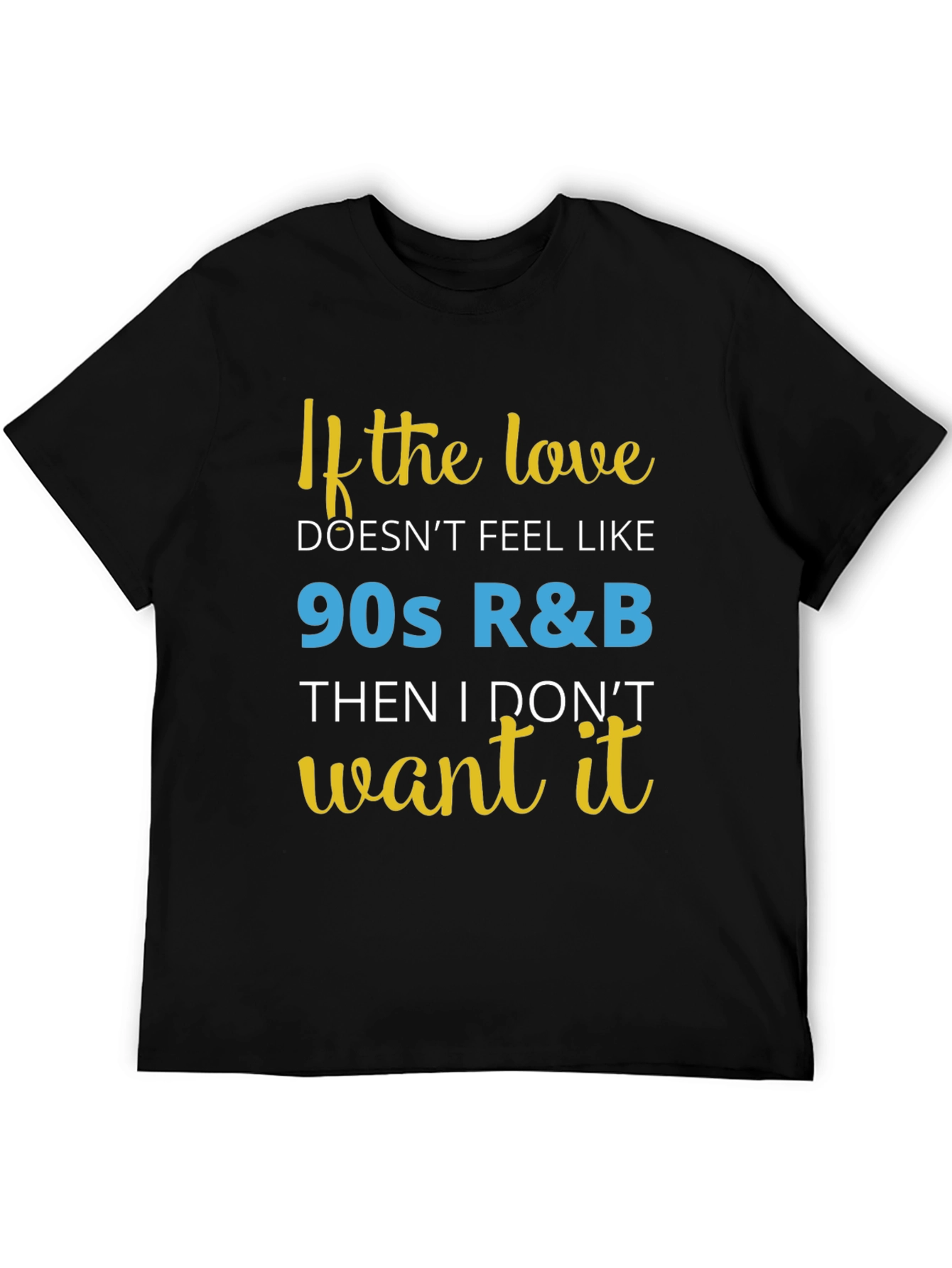 90s R&B Music Lover T-Shirt