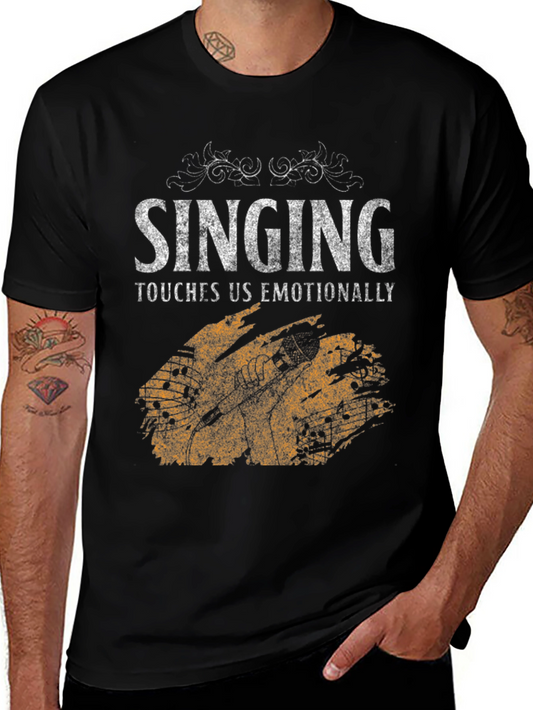Singing Touches Us Emotionally Black T-Shirt