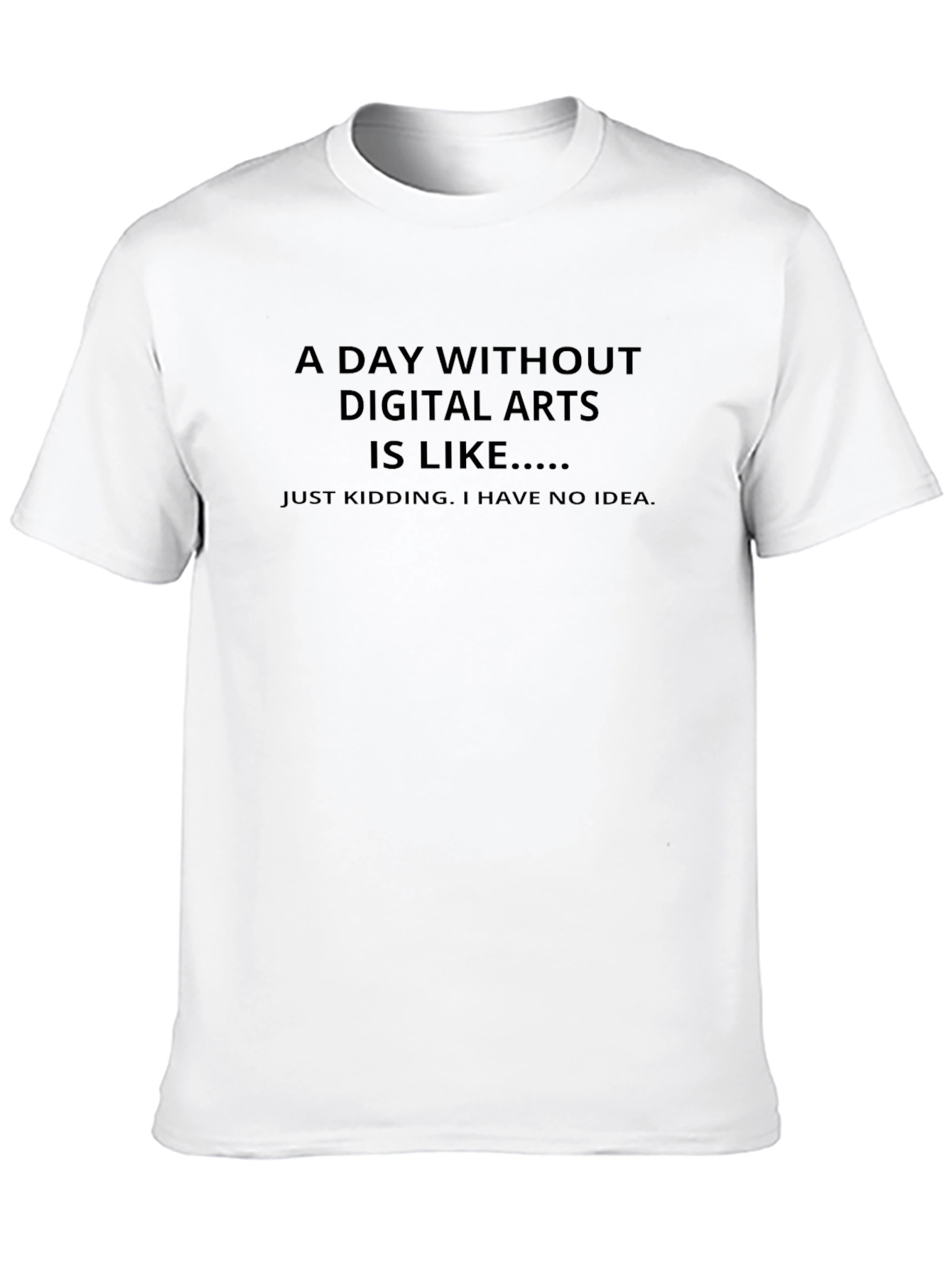 Digital Arts T-Shirt - Funny Graphic Tee