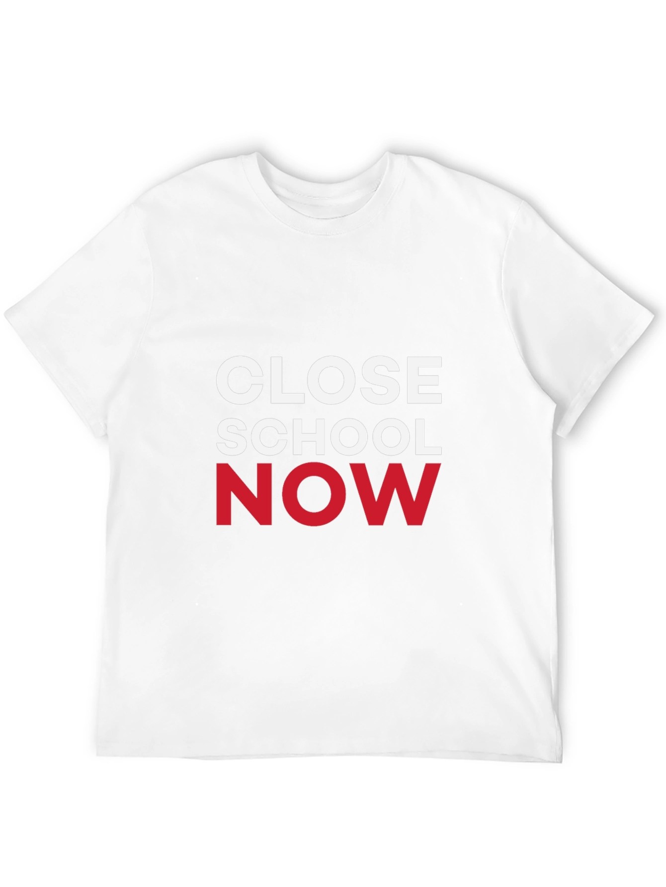 Close School Now Graphic Tee