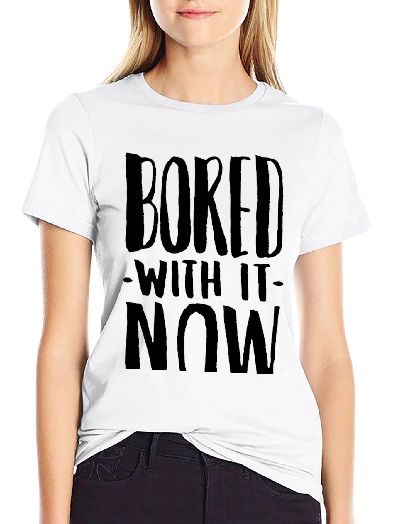Bored With It Now Graphic Tee