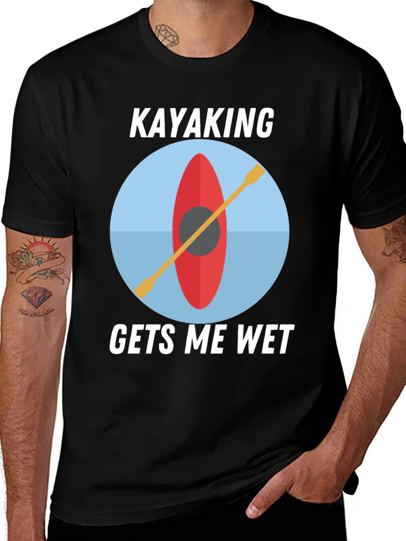 Kayaking Gets Me Wet T-Shirt