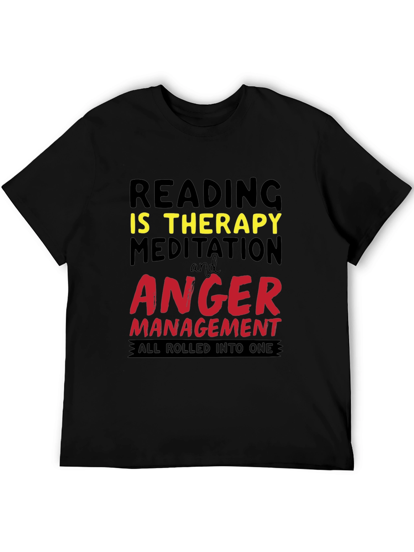 Reading Therapy T-Shirt - Anger Management Tee