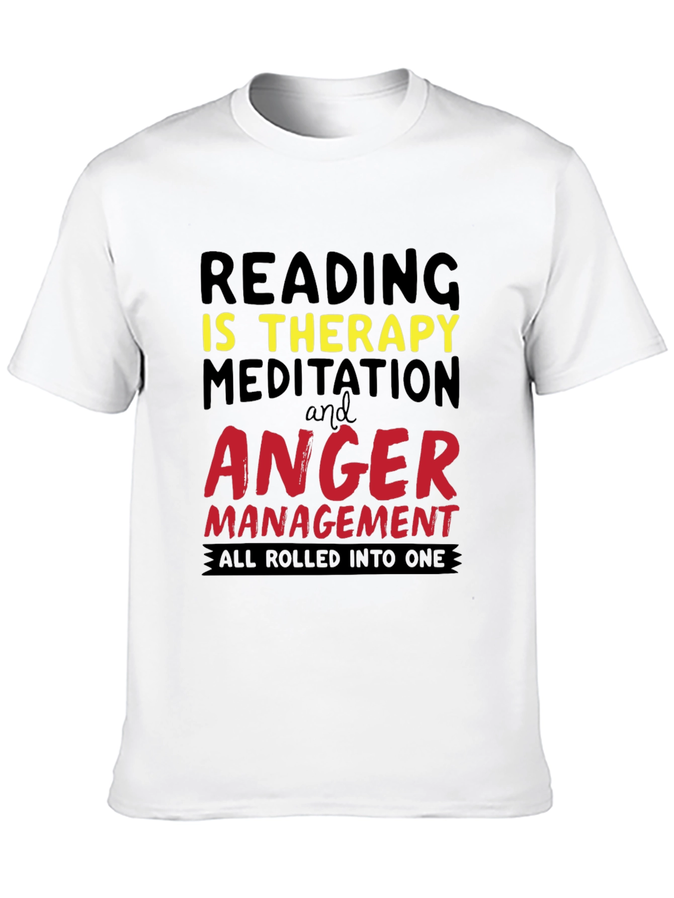 Reading Therapy T-Shirt - Anger Management Tee
