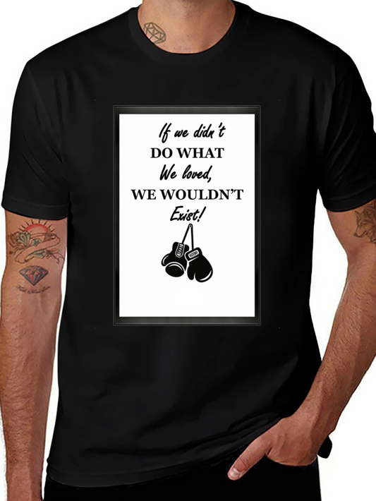 Inspirational Boxing Tee - Do What We Love