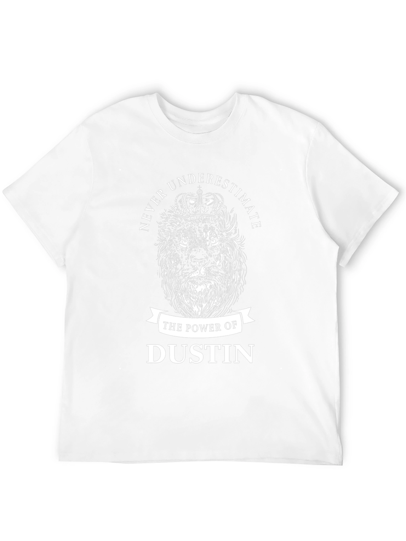 Never Underestimate The Power Of Dustin T-Shirt