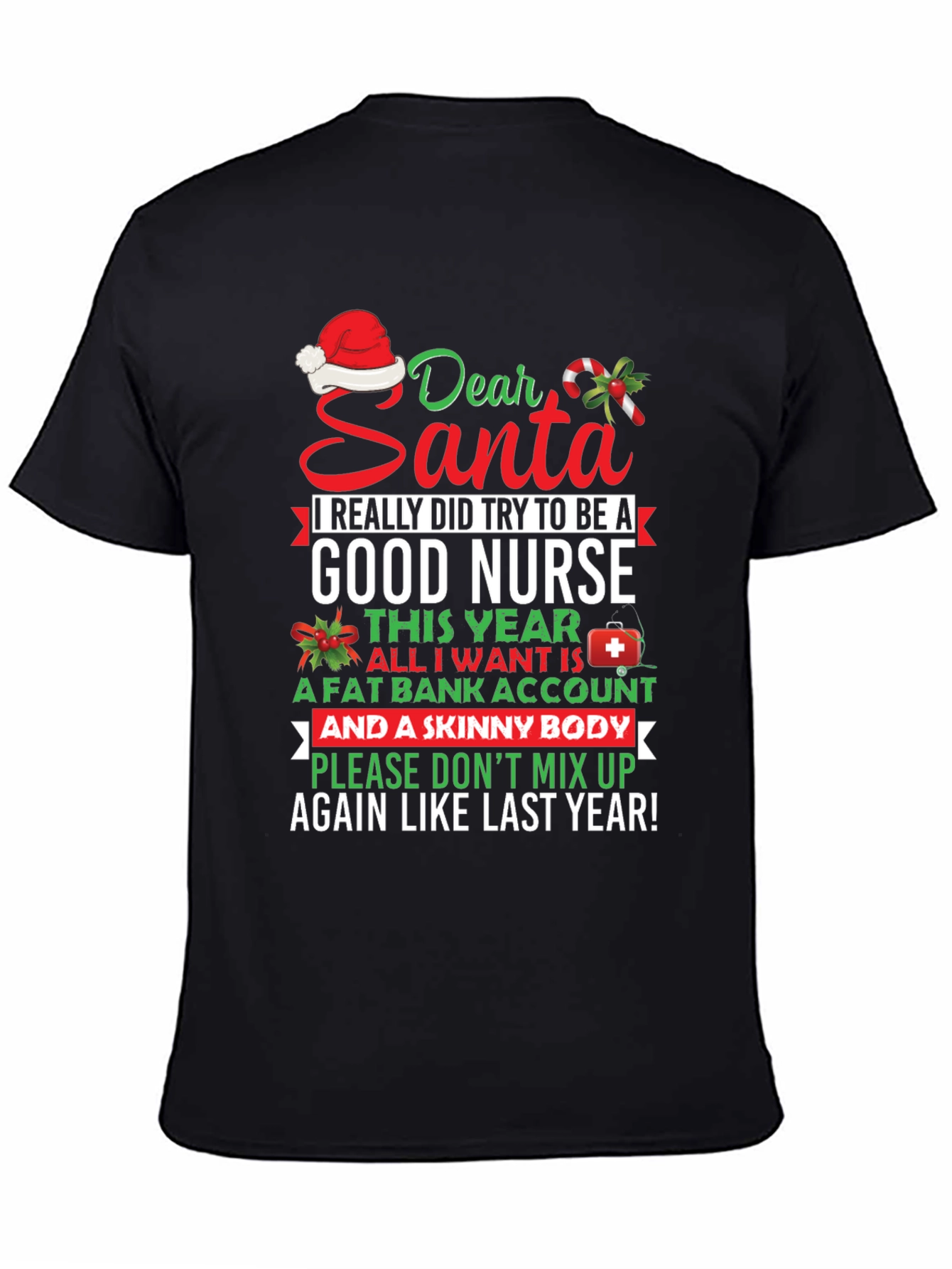 Funny Nurse Christmas T-Shirt Dear Santa Graphic Tee