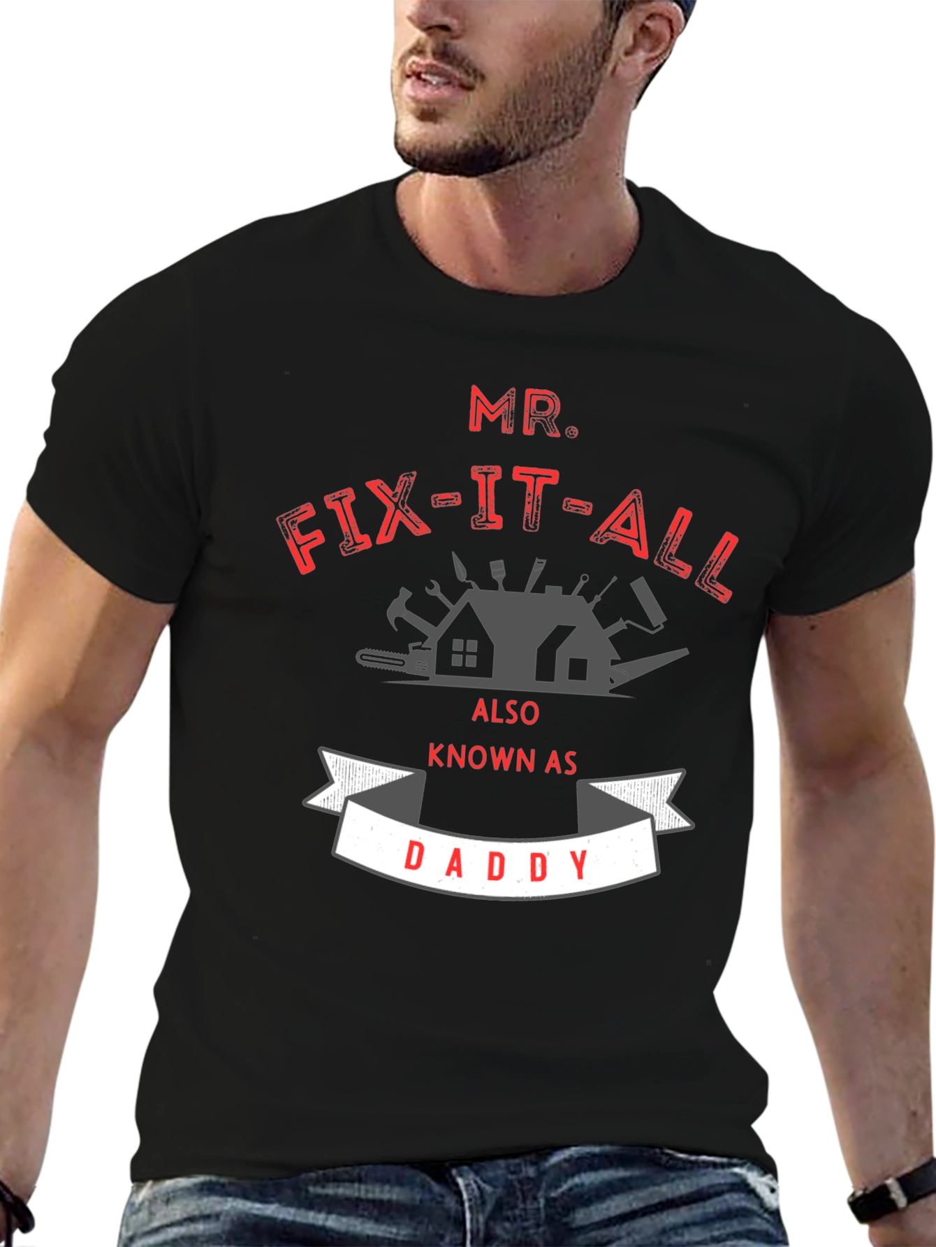 Mr. Fix-It-All Daddy T-Shirt