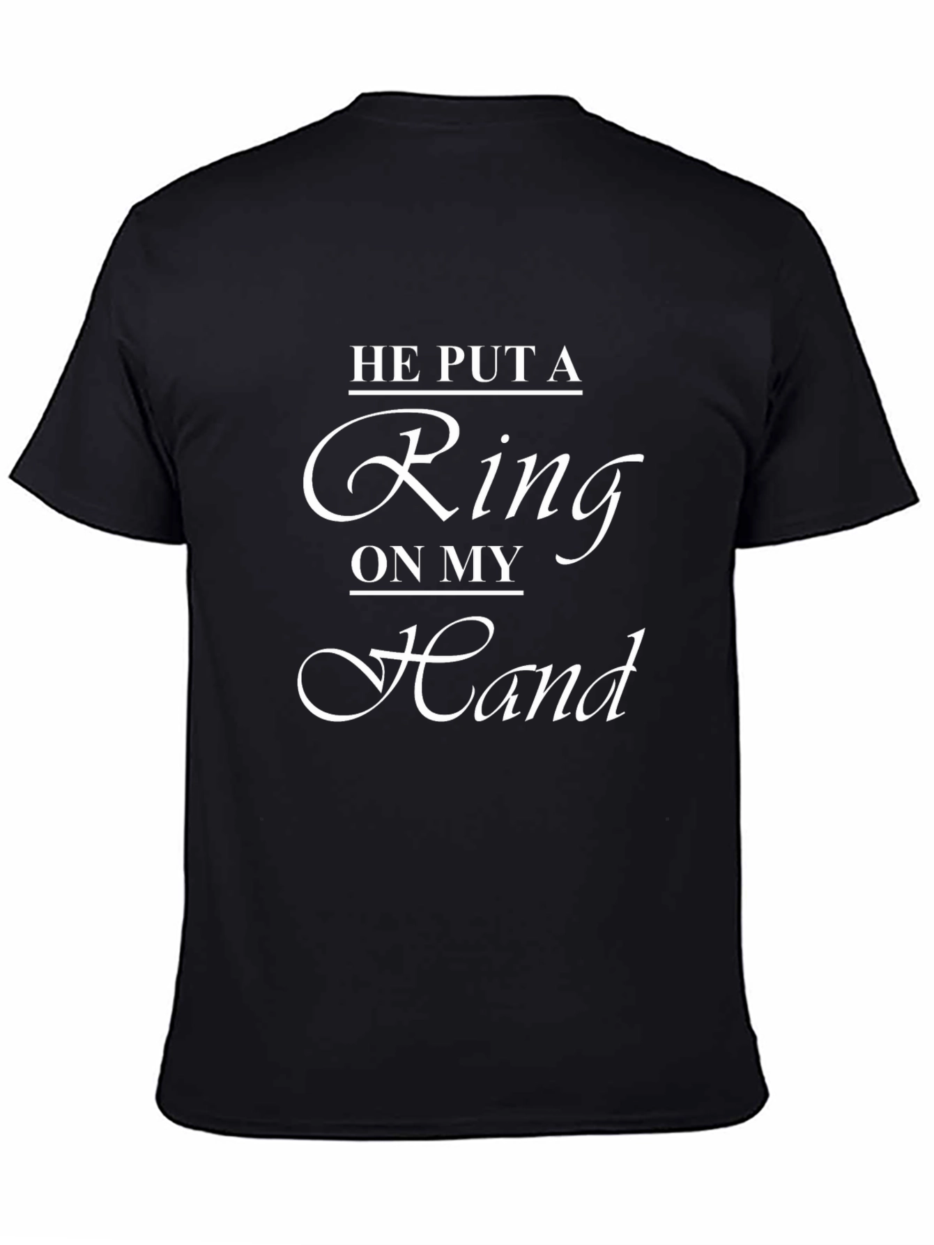 He Put A Ring On My Hand T-Shirt