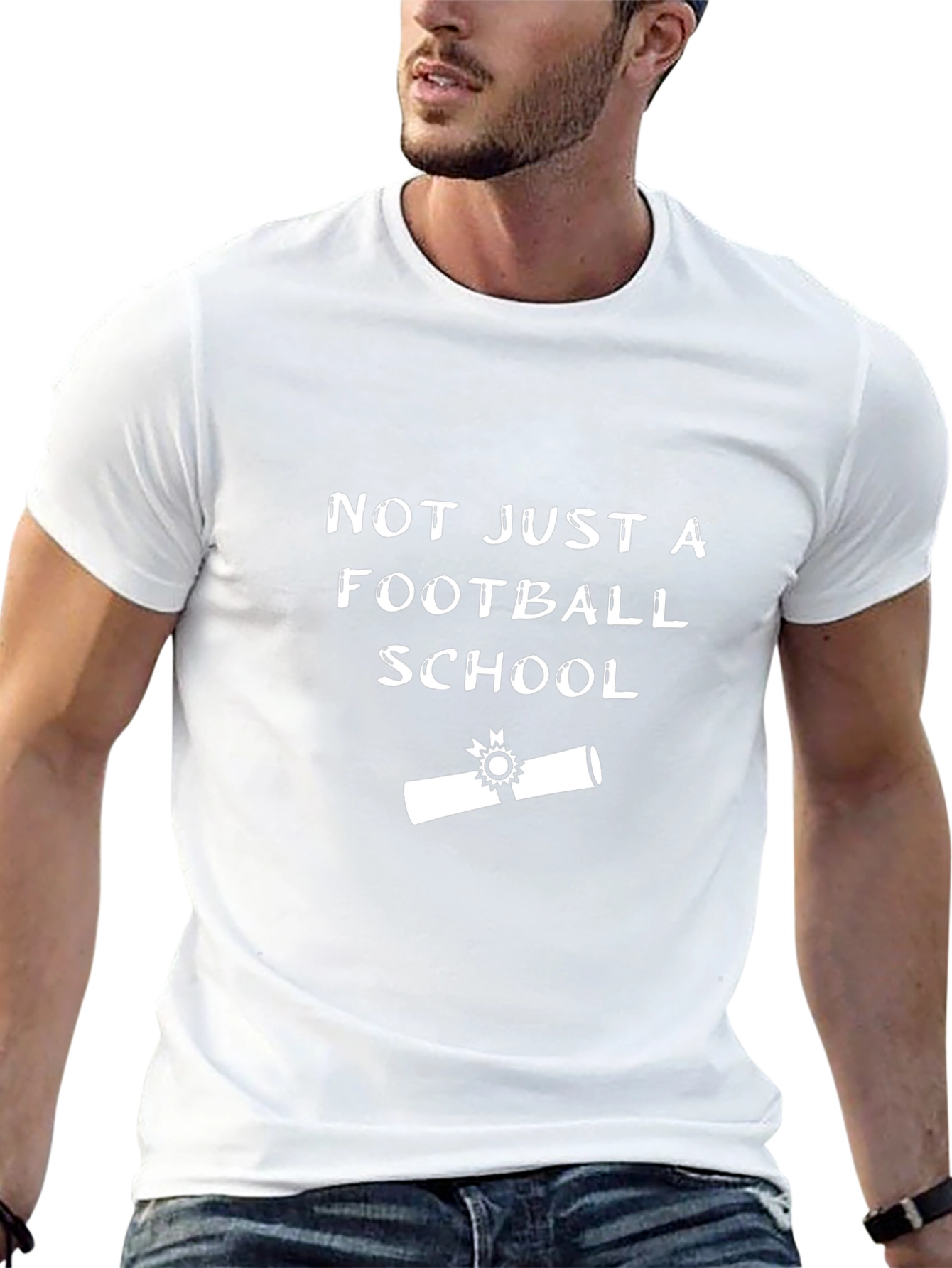 Not Just A Football School T-Shirt