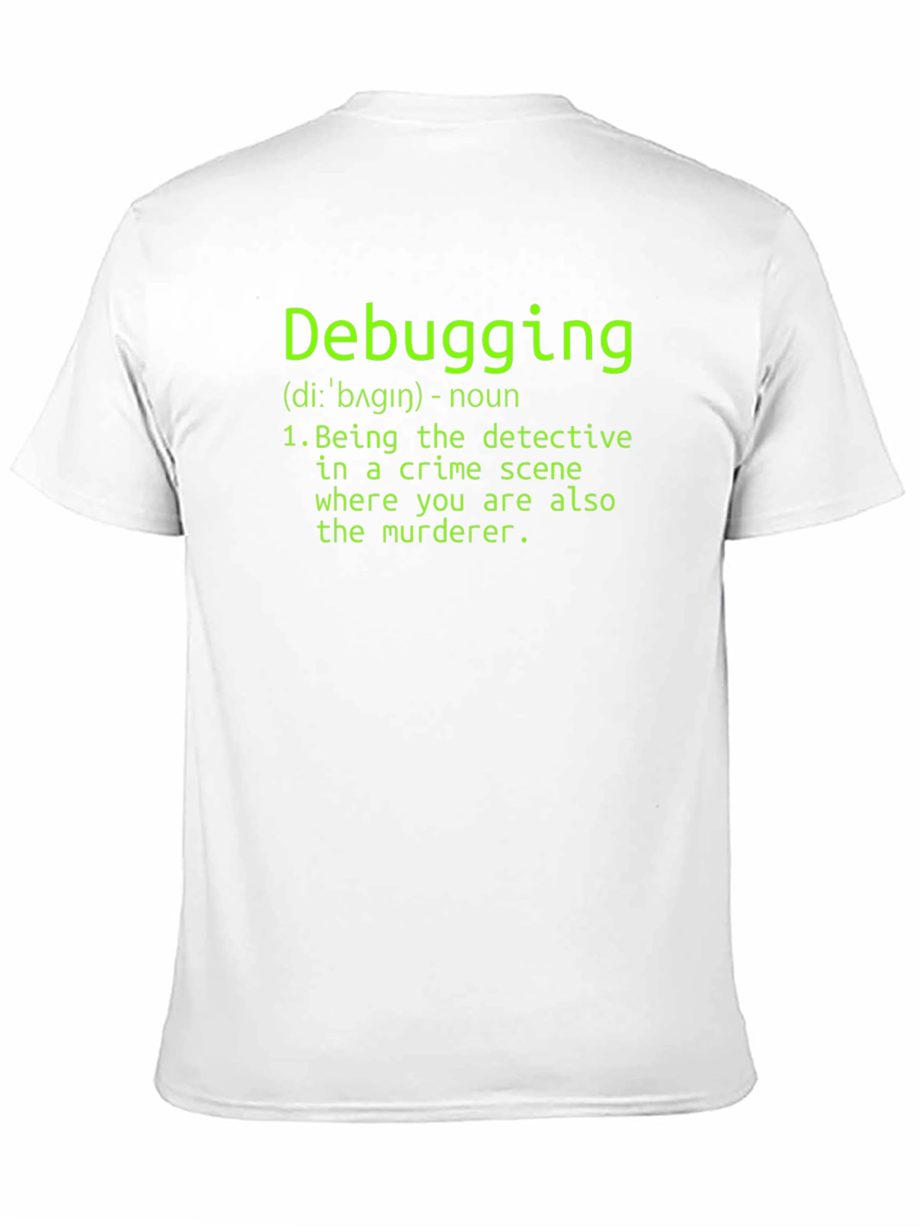 Debugging Definition T-Shirt - Programmer Humor