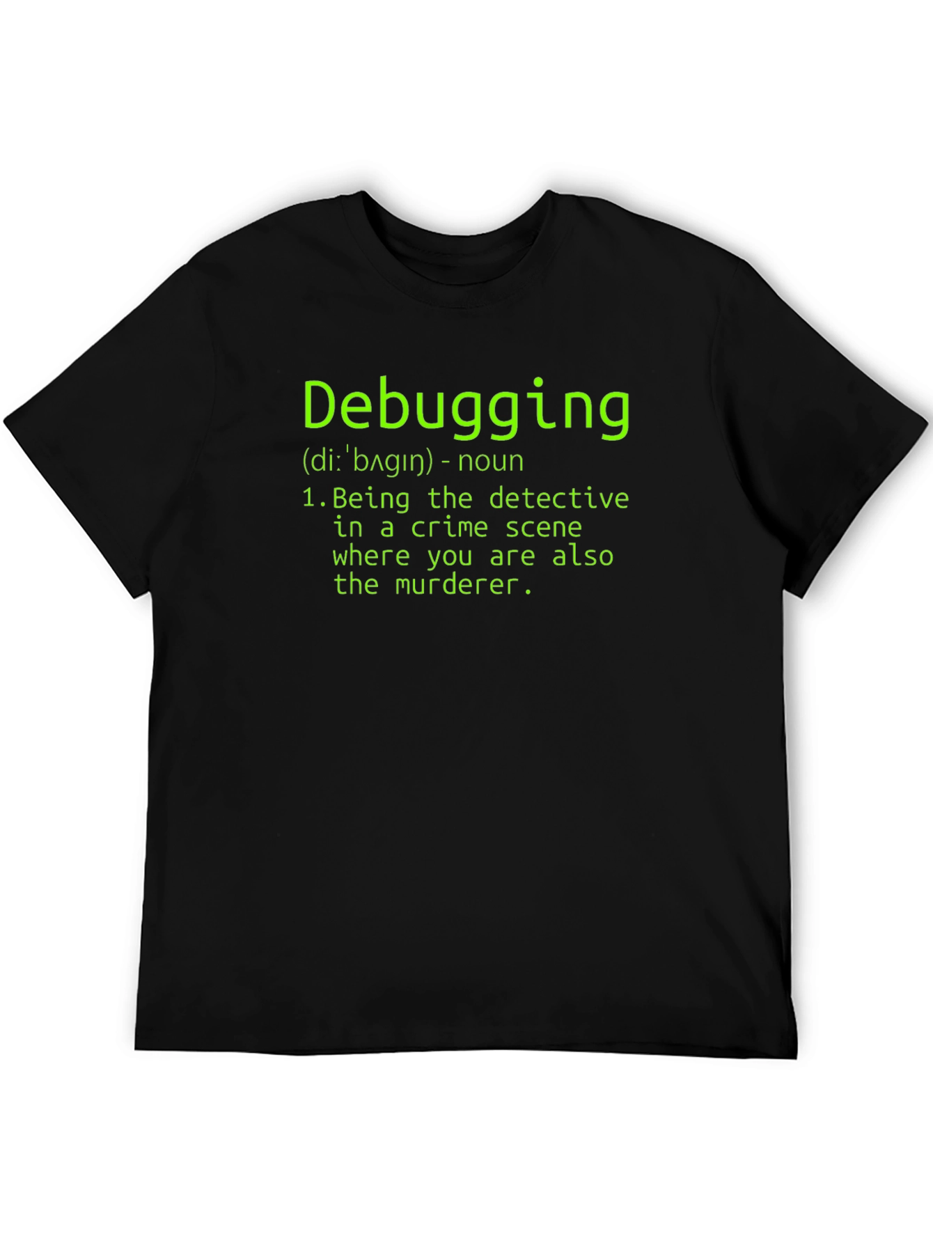Debugging Definition T-Shirt - Programmer Humor