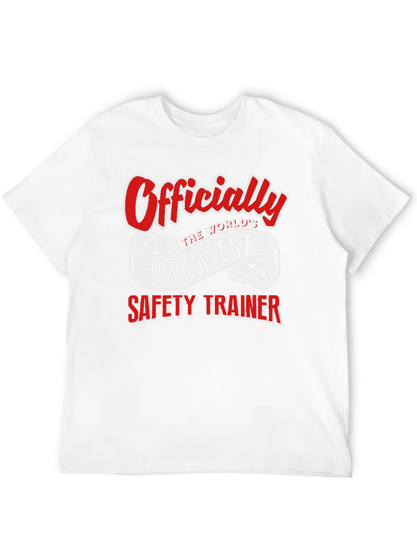 Worlds Greatest Safety Trainer T-Shirt