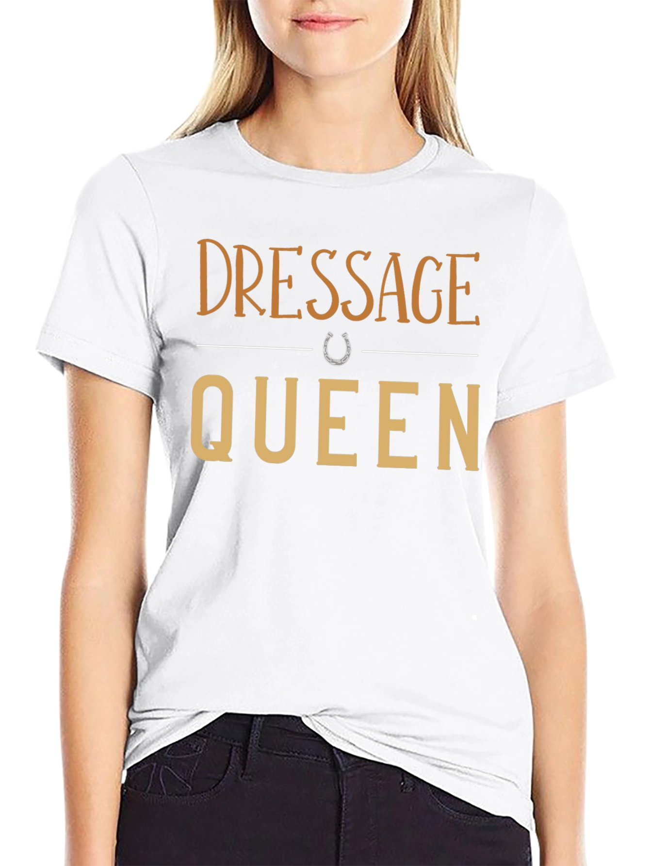 Dressage Queen T-Shirt - Equestrian Style