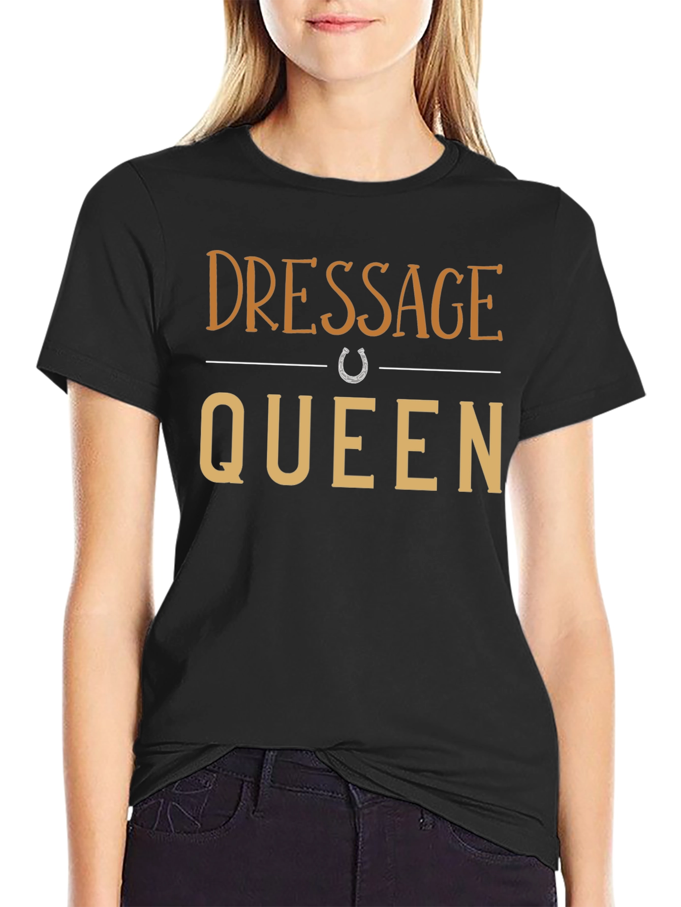 Dressage Queen T-Shirt - Equestrian Style