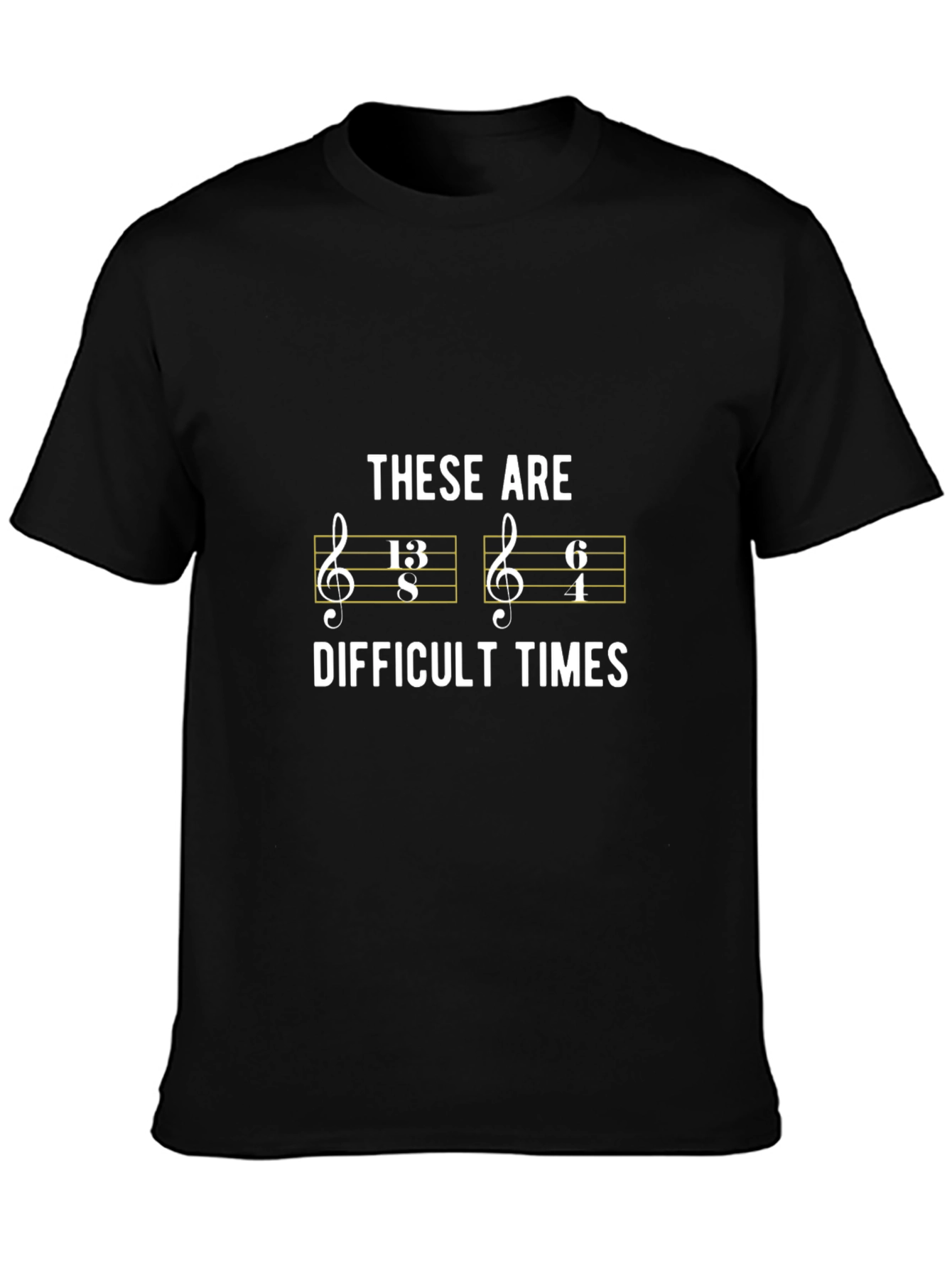 Difficult Times Music Pun T-Shirt