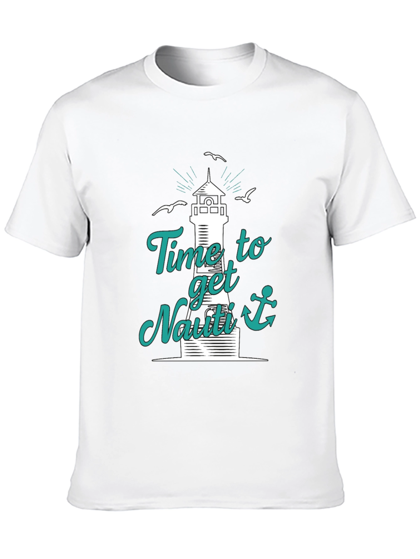 Nautical T-Shirt: Time to Get Nauti Lighthouse Design