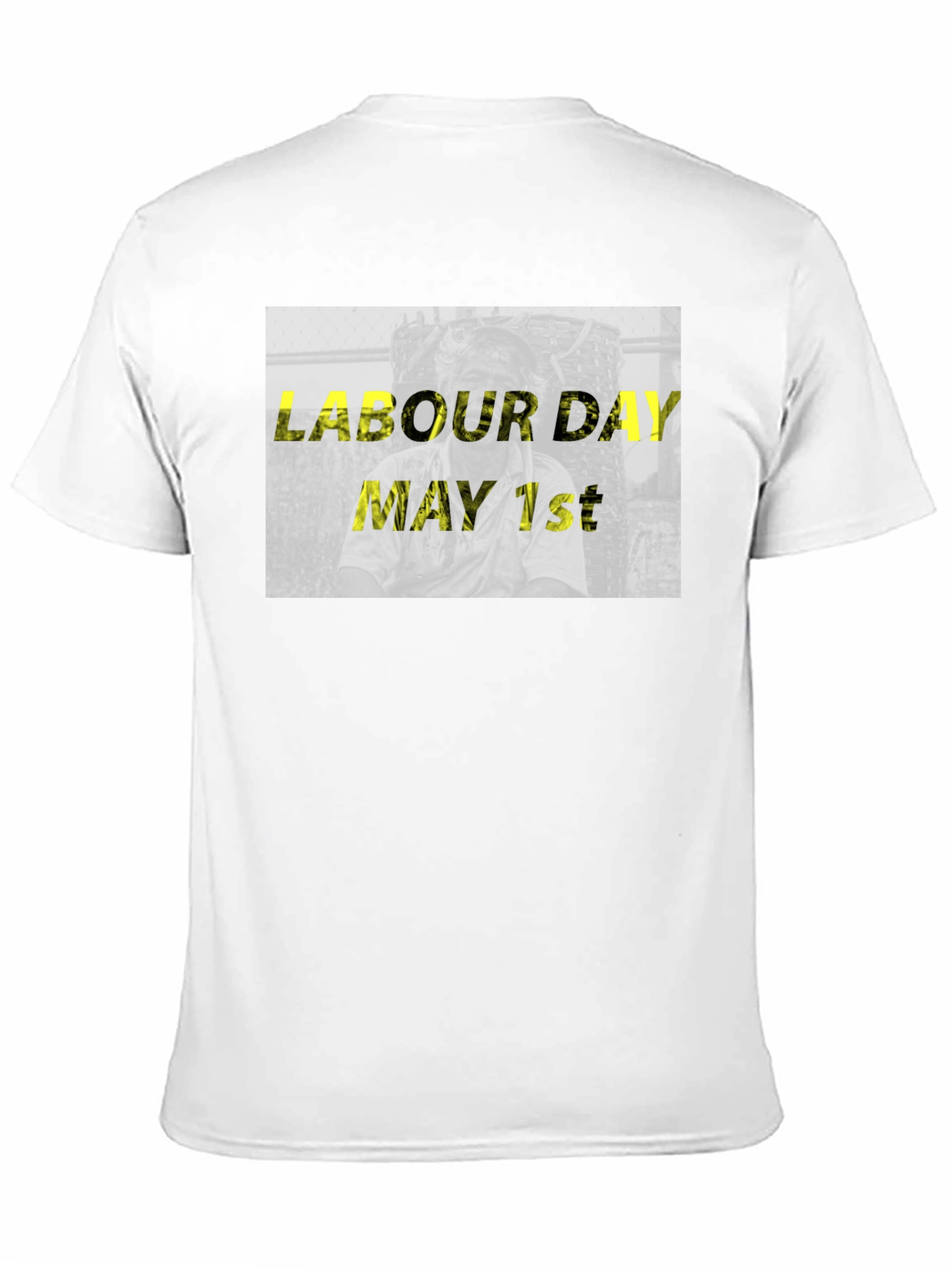 Labour Day T-Shirt - May 1st