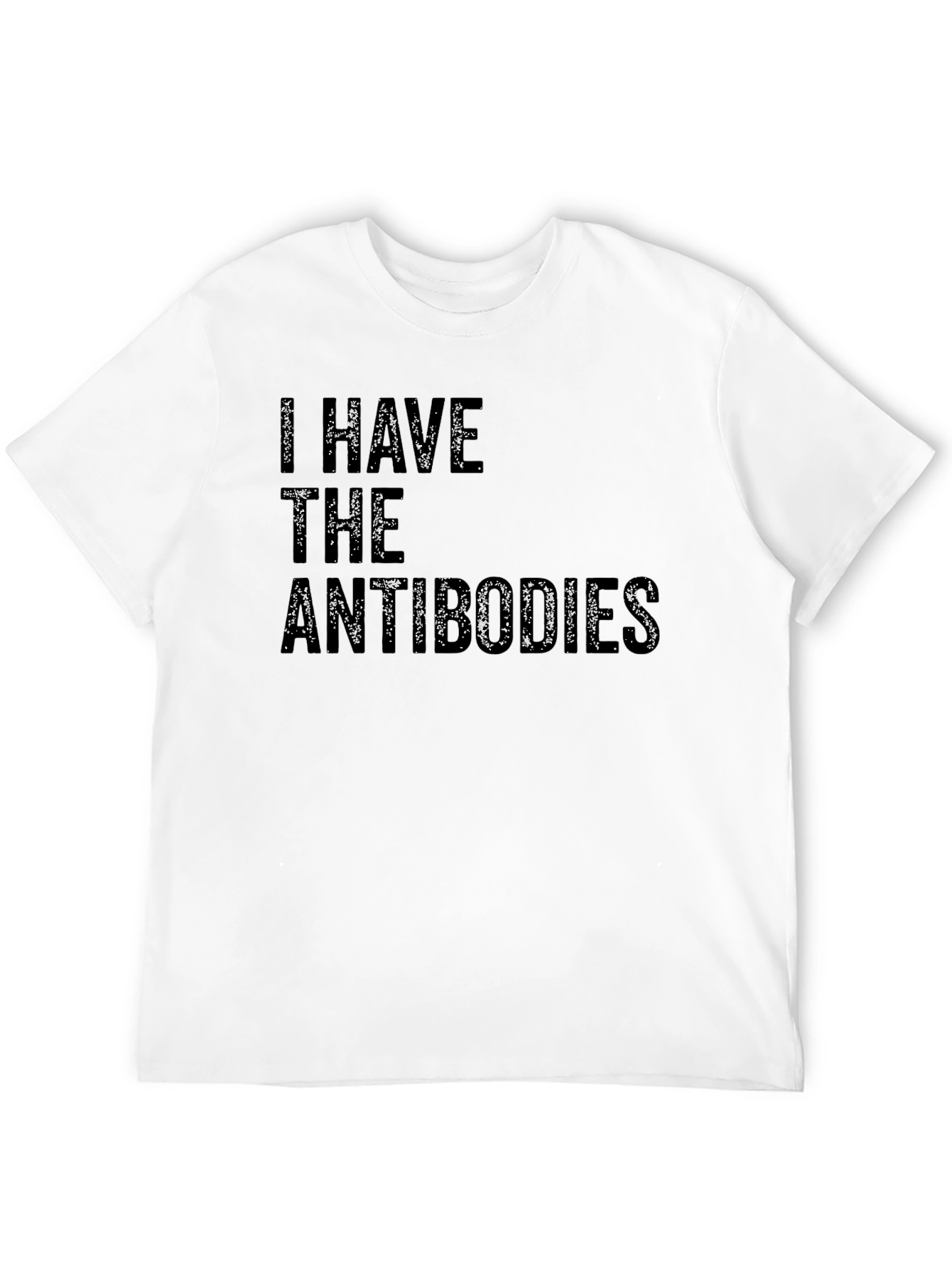 I Have The Antibodies Black T-Shirt