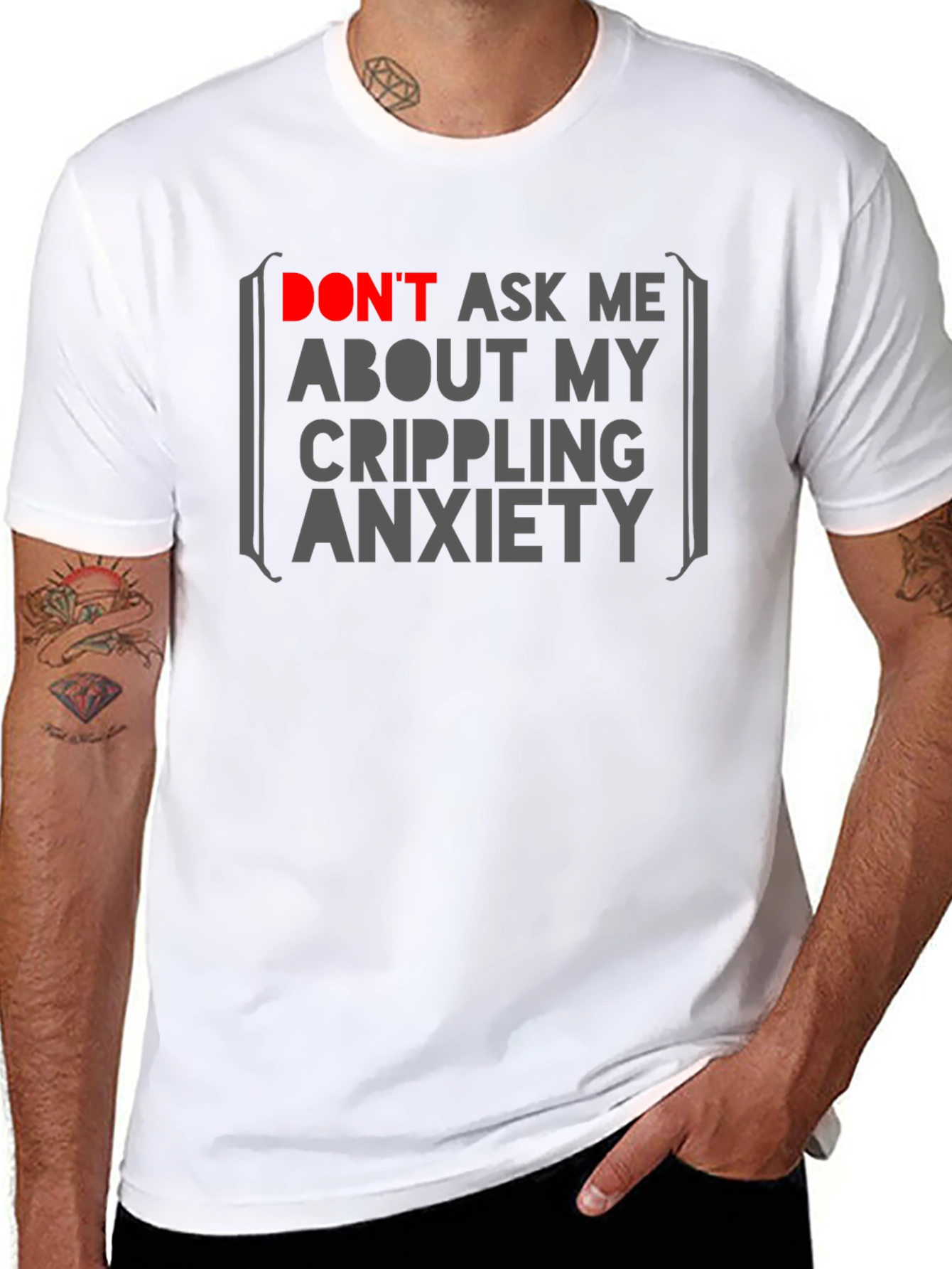 Anxiety Statement T-Shirt - Dont Ask Me!