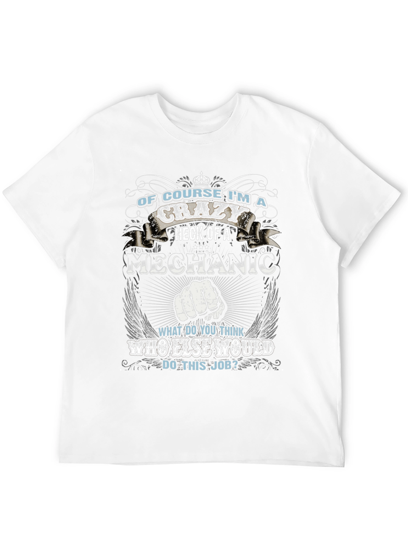 Crazy Mechanic T-Shirt