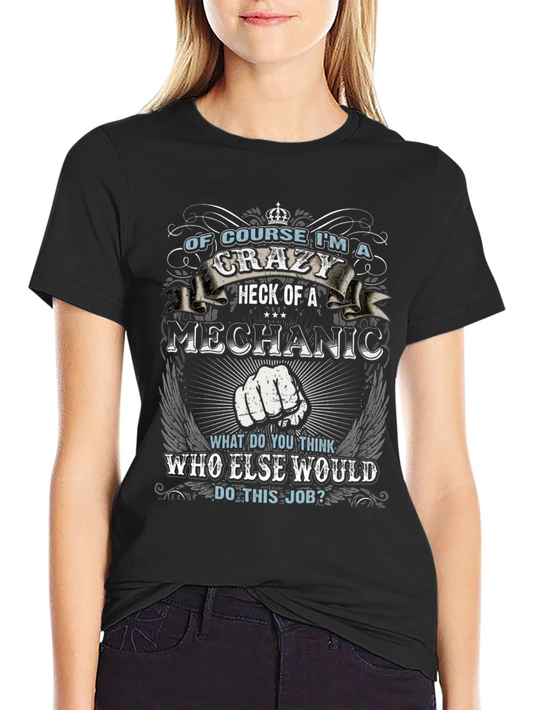 Crazy Mechanic T-Shirt