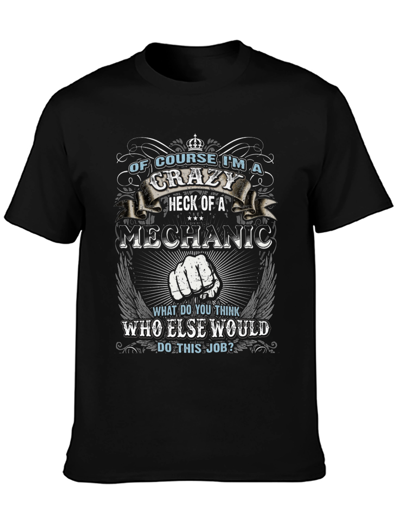 Crazy Mechanic T-Shirt