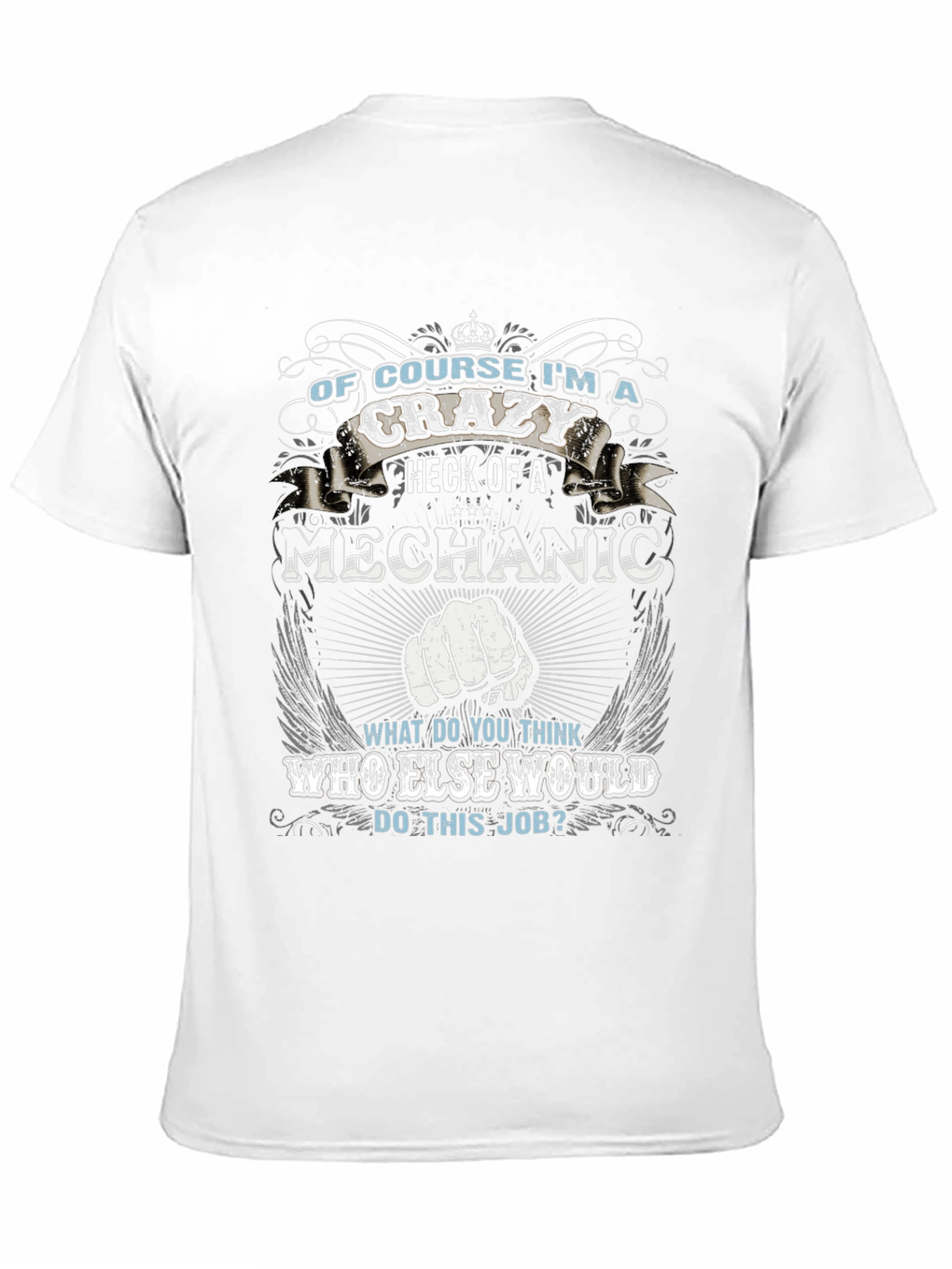 Crazy Mechanic T-Shirt