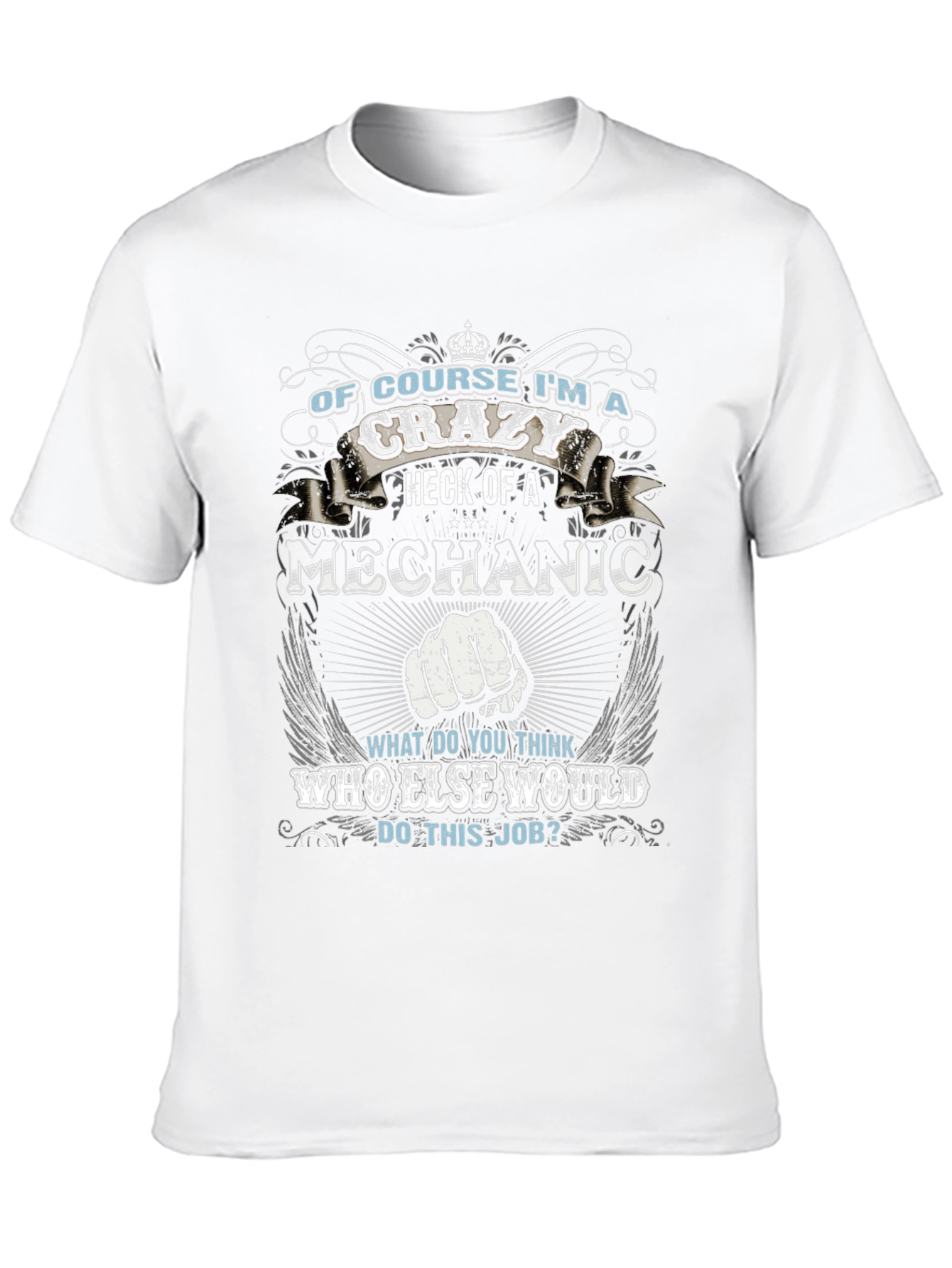 Crazy Mechanic T-Shirt