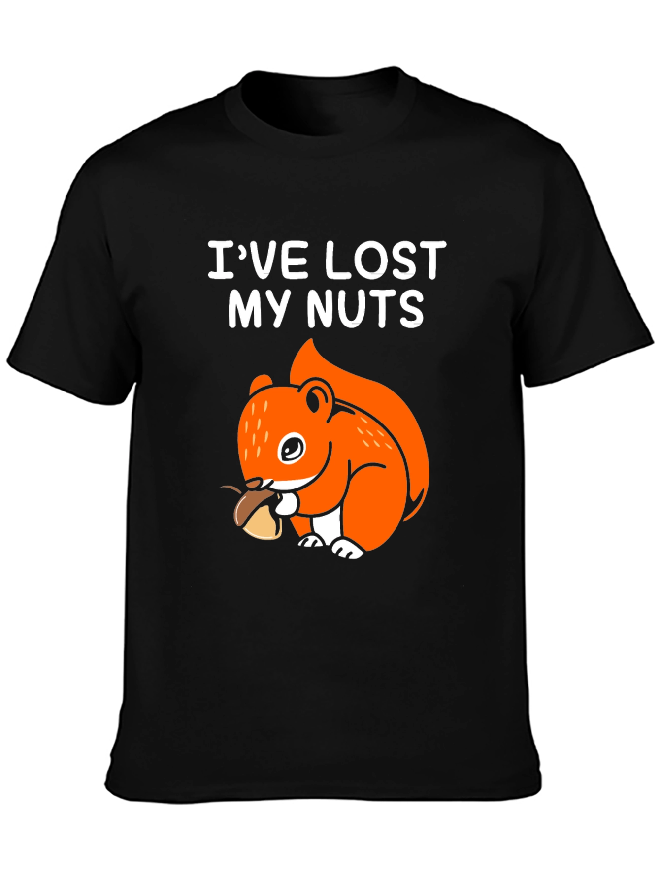 Ive Lost My Nuts Funny Squirrel Graphic T-Shirt