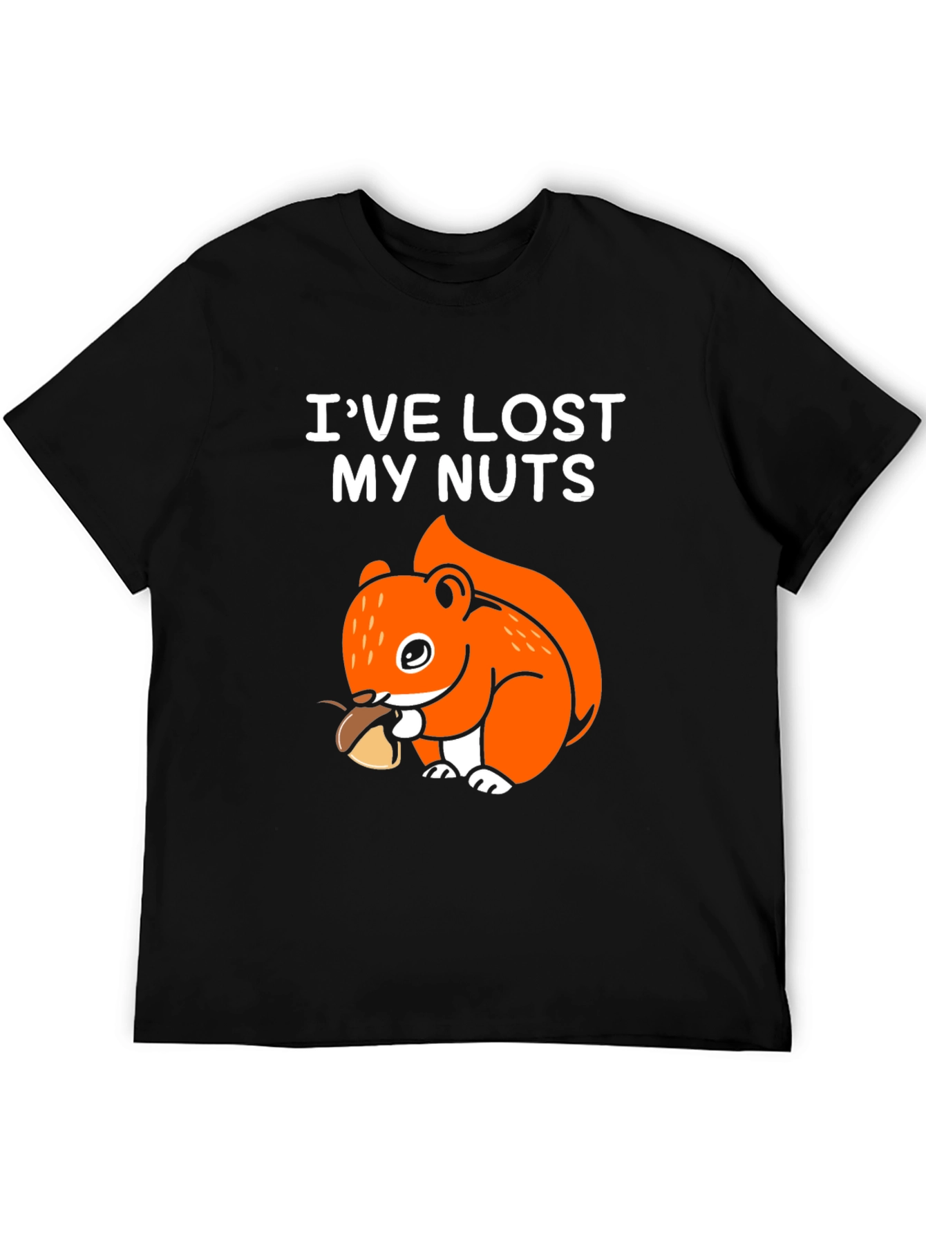 Ive Lost My Nuts Funny Squirrel Graphic T-Shirt