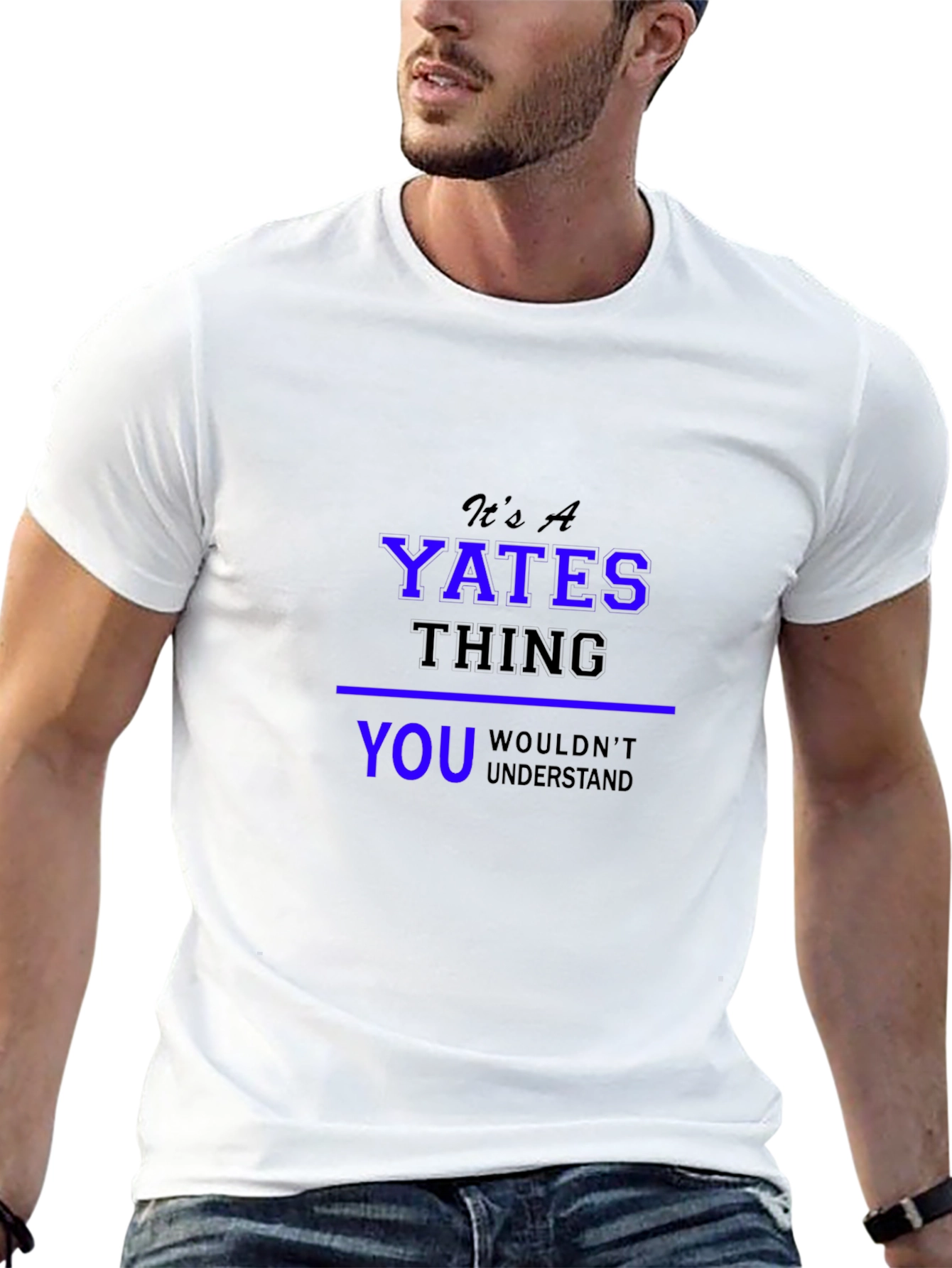 Its A YATES Thing T-Shirt