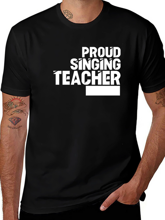 Proud Singing Teacher T-Shirt - Black
