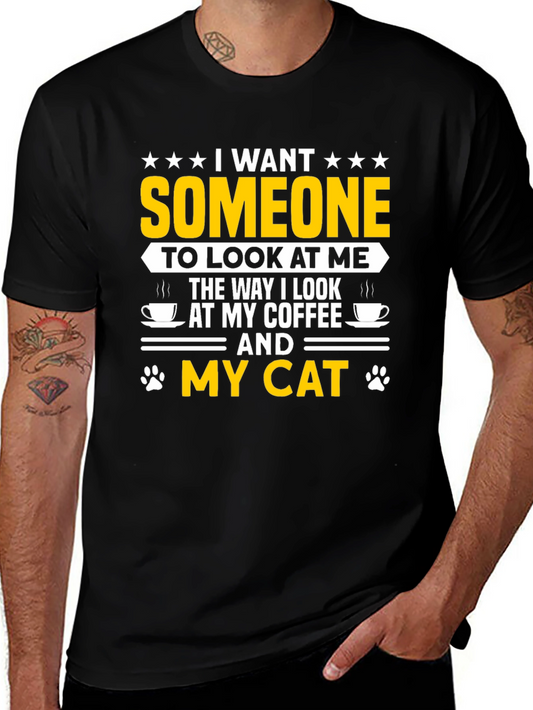 I Want Someone Cat & Coffee Black T-Shirt