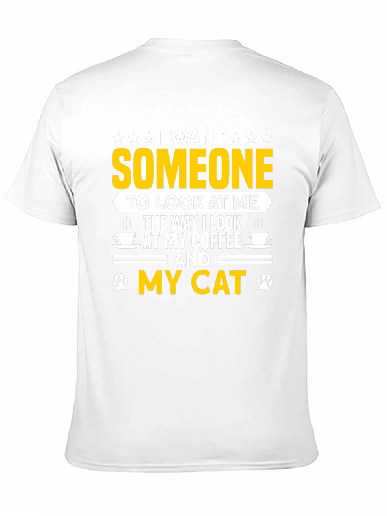 I Want Someone Cat & Coffee Black T-Shirt